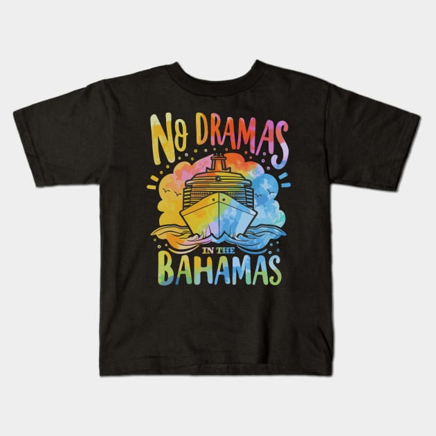 No Dramas In The Bahamas Beach Vacation Cruise Funny Cute Kids T-Shirt by AimArtStudio